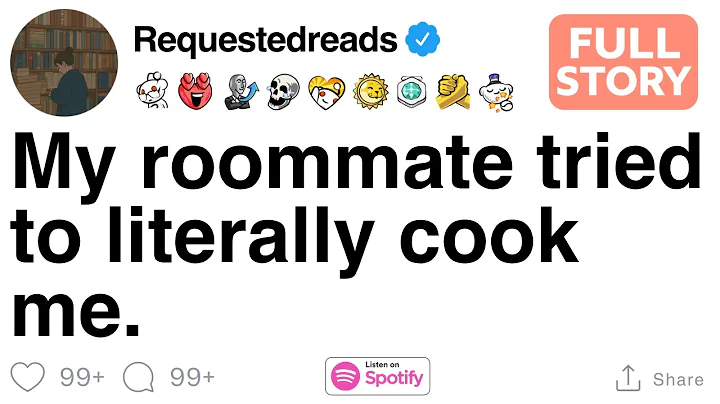 My roommate tried to literally cook me.[FULL STORY]