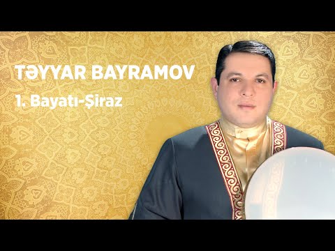 Təyyar Bayramov — Bayğatı-Şiraz Tar:Rəşad İbrahimov            Kaman: Təbriz Yusubov.