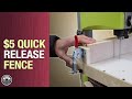 The $5 Self-Squaring Quick Release Fence // Woodworking