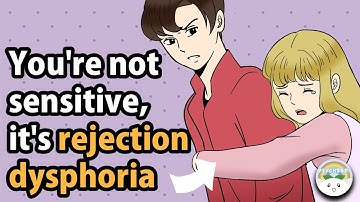 8 Signs It’s Rejection Dysphoria in ADHD (Not Too Sensitive)