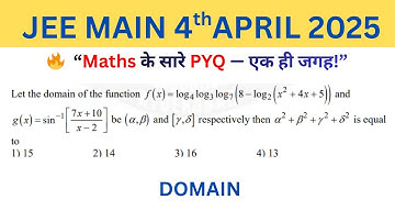 JEE MAIN 4 APRIL 2025 PYQ Let the domain of the function      24 3 7 2 f x x x    log log
