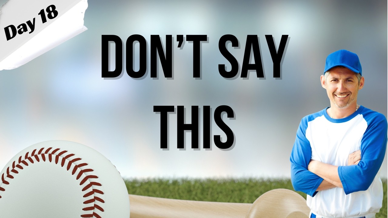 What Youth Coaches Should NEVER Say To Players // 30 Day Coaching Blueprint