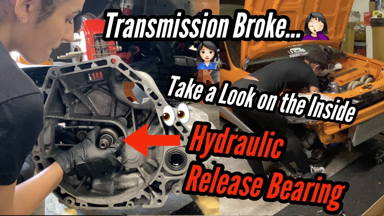 Transmission Broke🤦🏻‍♀️😏Hydraulic Release Bearing (See it inside) YouTube