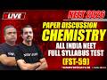 LIVE NEET 2026 | CHEMISTRY PAPER DISCUSSION | All India FULL SYLLABUS TEST (FST-59) | NEW LIGHT NEET