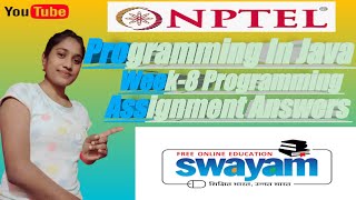 NPTEL Programming In Java Week-8 Programming Assignment Answers||NPTEL ||#Learnwithsupriya