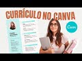 Como fazer CURRÍCULO BONITO no CANVA // Passo a Passo FÁCIL e GRATUITO✨