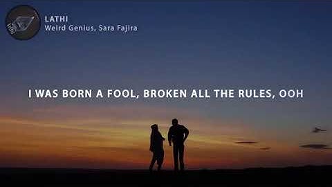 Weird Genius - LATHI (Lyrics) ft. Sara Fajira