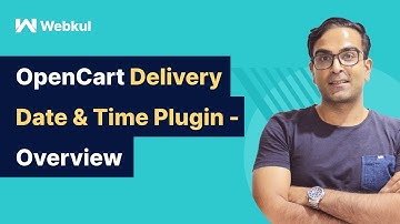 OpenCart Delivery Date & Time Plugin - Overview
