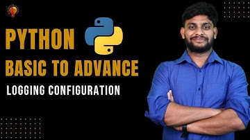 Logging Configuration | Python Beginner to Advance | Python Tutorial