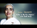 AUTHOR OF MY OWN HAPPINESS | Sister Jayanti | Global Co-operation House
