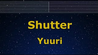 Karaoke♬ Shutter - Yuuri 【No Guide Melody】 Instrumental