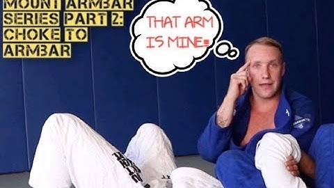 MOUNT ARMBAR SERIES PART 2: CHOKE TO ARMBAR SUBMISSION!