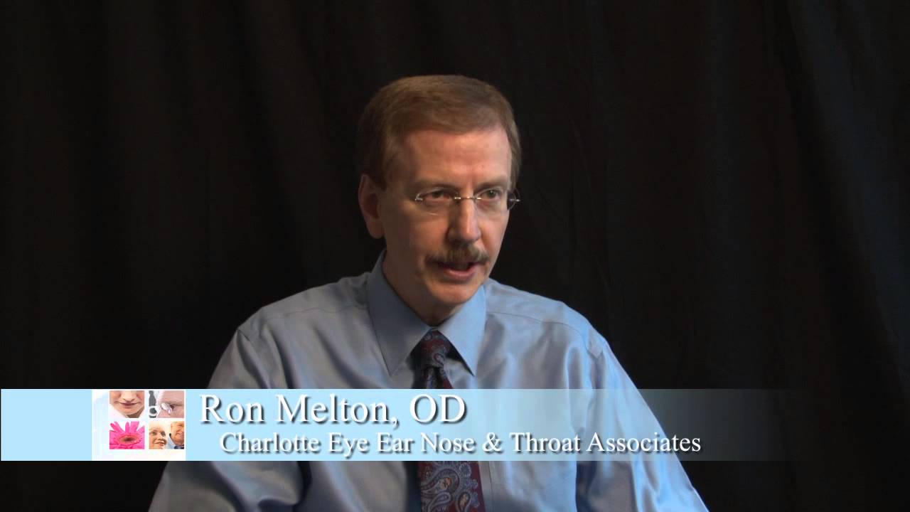 Ron Melton, OD Charlotte Eye Ear Nose & Throat Associates YouTube