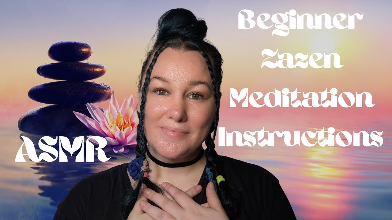 ASMR Step-By-Step Zazen Meditation For Beginners