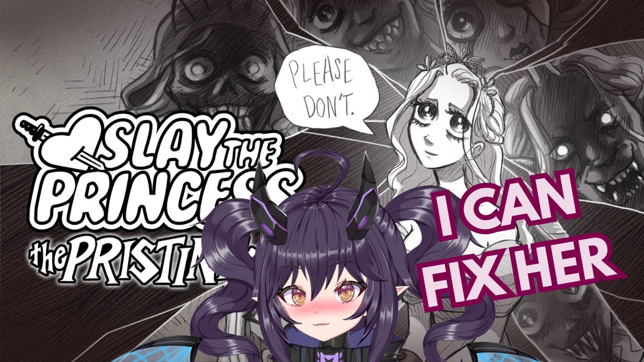 [Slay the Princess] but but but all women are princesses