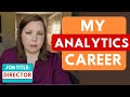 My Analytics Career Path - Analyst to Director