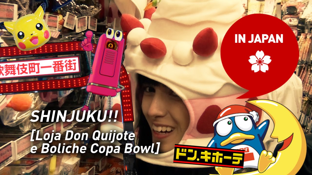 Sano Sagara In Japan #01 - Shinjuku!!! - Loja Don Quijote e Boliche Copa Bowl passeio de barco no douro