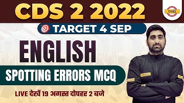 ENGLISH FOR CDS 2 2022 | ENGLISH CLASS | SPOTTING ERROR | MCQ | CDS 2022 ENGLISH | BY NITIN SIR