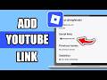 How To Add Your YouTube Channel Link to Roblox Profile