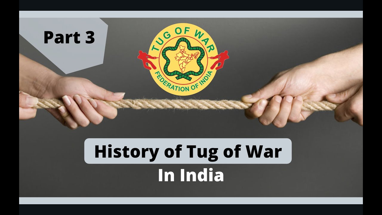 History of Tug of War in India | part-3 - YouTube