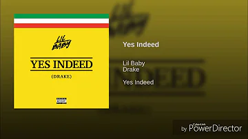 Lil Baby x Drake - Yes Indeed