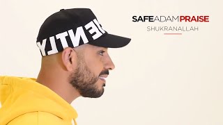 Safe Adam - Shukran Allah - Vocal Only