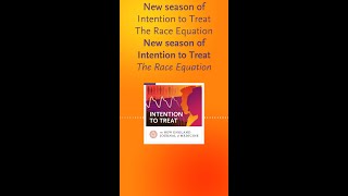 Intention to Treat: The Race Equation (Audio Preview)
