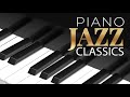 Piano Jazz Classics: Night Lounge Jazz Music