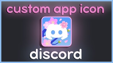 How To Get A Custom App Icon | Discord x 2023