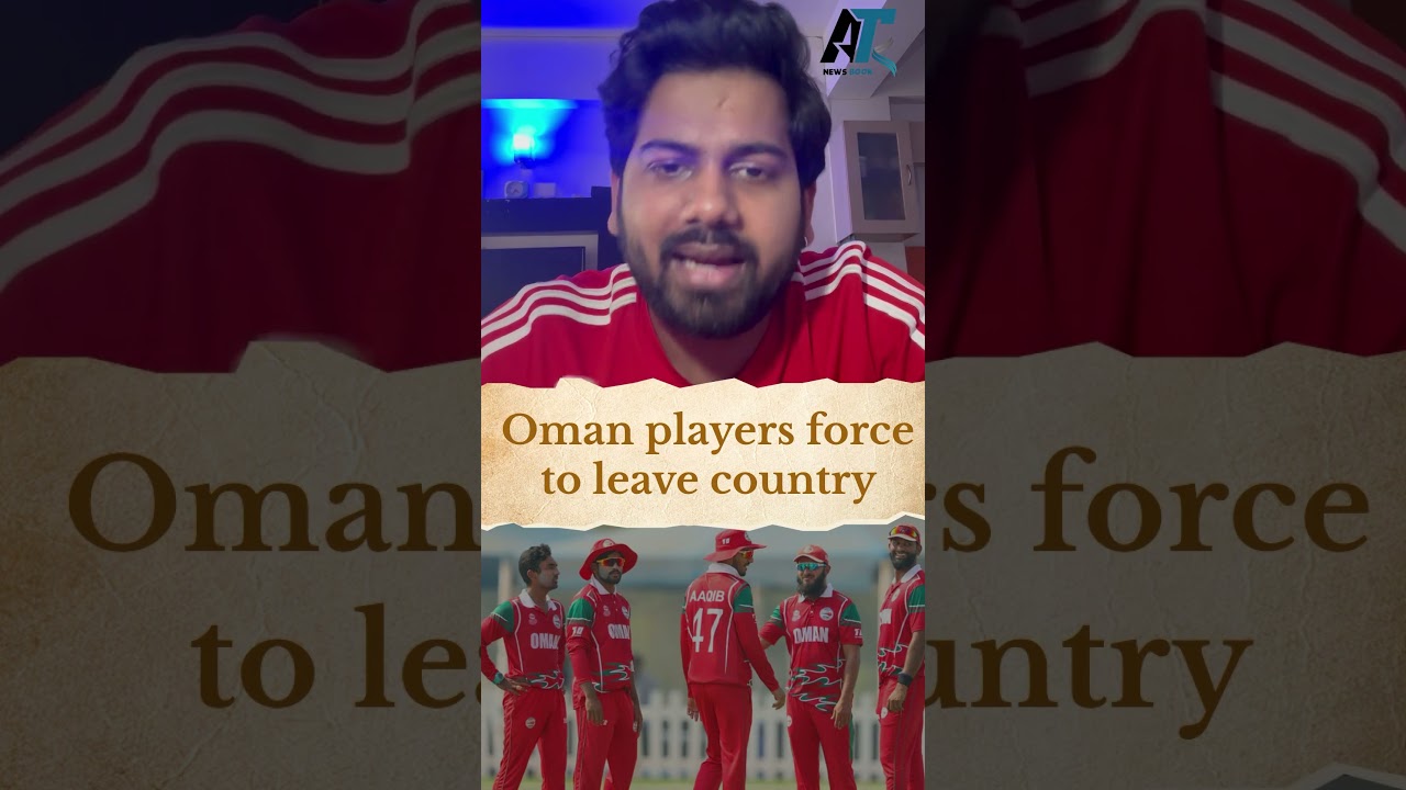 Oman players forced to leave country 