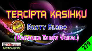 Tercipta Kasih Ku by Rusty Blade | Karaoke Tanpa Vokal