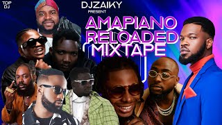 AMAPIANO NONSTOP EASTER PARTY MIXTAPE 2022/AFROBEATS VIBE 2022/DJZAIKY FT AMENO/ DAVIDO/WIZKID/ASAKE