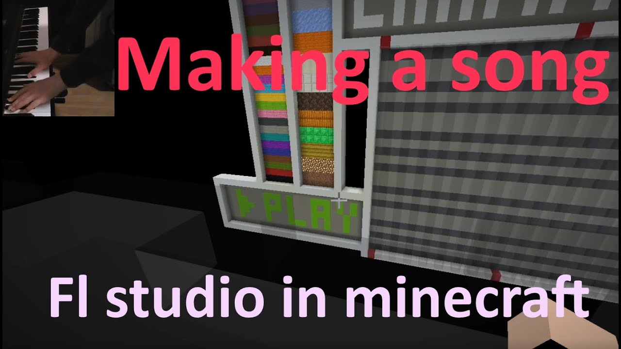 Making song in minecraft (fl studio in minecraft). - YouTube