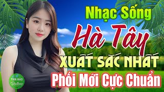 LK Nhạc Sống Thôn Quê XUẤT SẮC NHẤT 2024✔️Mở Loa Hết Cỡ LK Nhạc Sống Hà Tây Gái Xinh Phê Sởn Da Gà