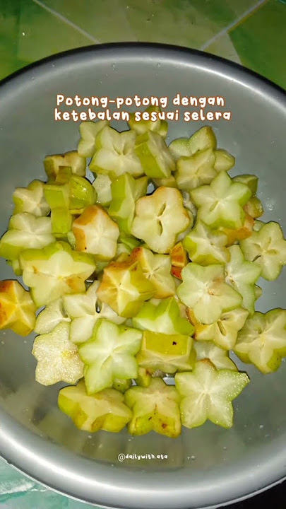 Yuk, buat manisan belimbing!
