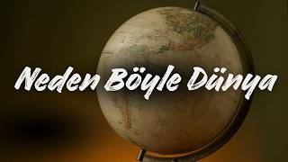 Neden Böyle Dünya Mirobesk