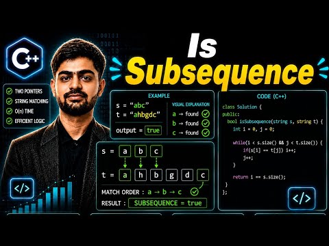 LeetCode 392 - Is Subsequence | C++ Solution Explained