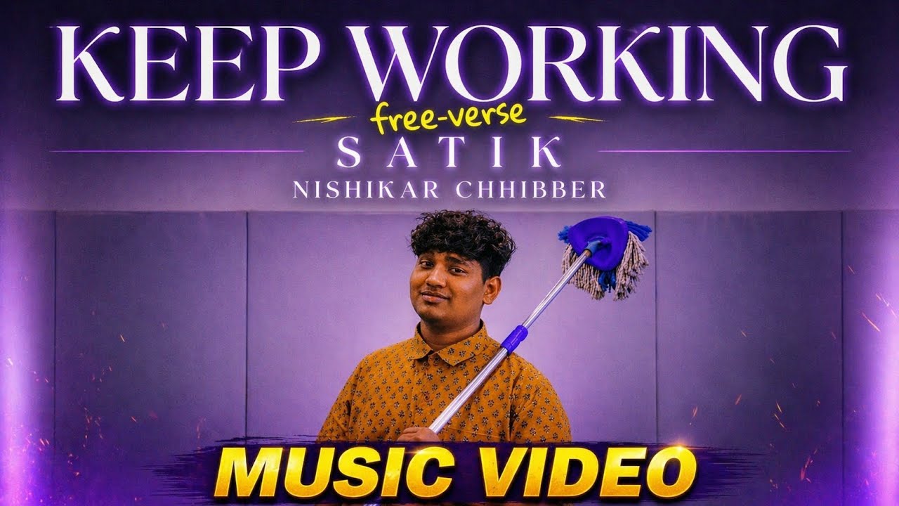 Watch KEEP WORKING FREE-VERSE | SATIK X NISHIKAR CHHIBBER on YouTube Watch KEEP WORKING FREE-VERSE | SATIK X NISHIKAR CHHIBBER on YouTube