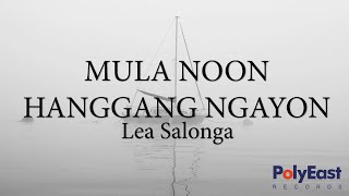 Lea Salonga - Mula Noon Hanggang Ngayon