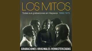 Video voorbeeld van "Los Mitos - Hola, ¿cómo estás? (2015 Remaster)"