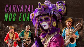 Mardi Gras e o Carnaval em Nova Orleans!