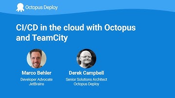 CI/CD in the Cloud with Octopus and TeamCity