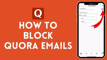 How to Unsubscribe & Stop Email From Quora App (2024) | Block Quora Emails