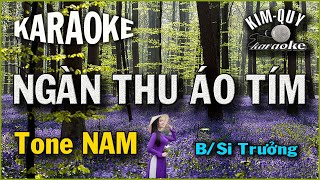 KARAOKE Ngàn Thu Áo Tím - Khiêu Vũ điệu Valse - Tone NAM ( B/Si Trưởng )