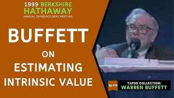 How To Calculate Intrinsic Value - Warren Buffett | BRK 1999【C:W.B Ep.119】