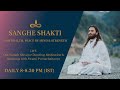 Sanghe Shakti - Day 03 of Chanting, Meditation &amp; Blessings for Health, Strength &amp; Peace of Mind