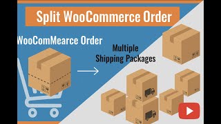 Split WooCommerce order in to multiple shipping package