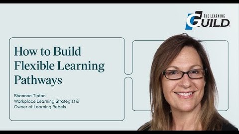 [Webinar] How to Build Flexible Learning Pathways