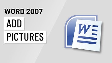 Word 2007: Add Pictures
