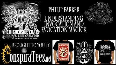 Philip Farber | Understanding Invocation & Evocation Magick